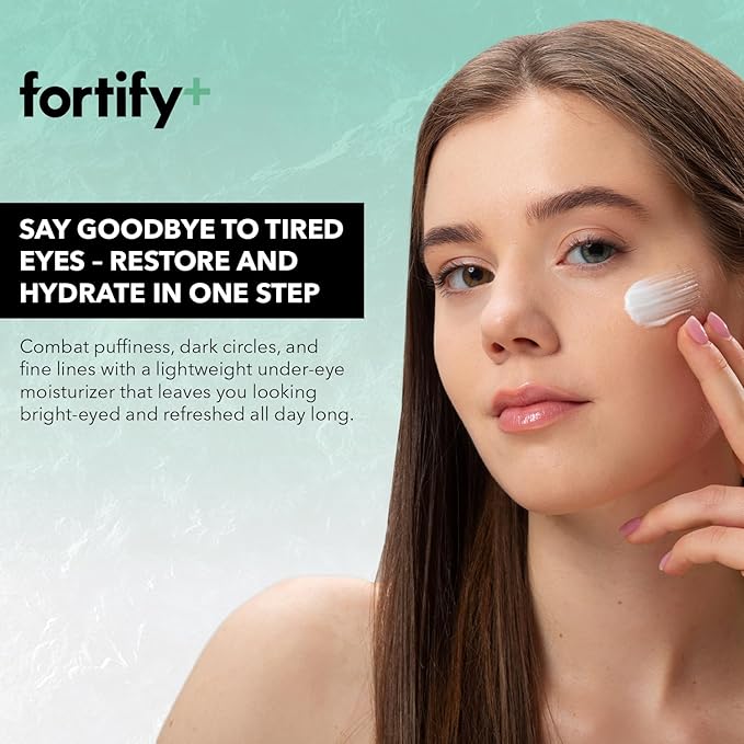 Fortify 9-in-1 Natural Skincare Eye Cream โ Anti-Aging Under Eye Cream for Dark Circles, Puffiness & Bags Under Eyes โ 30ML