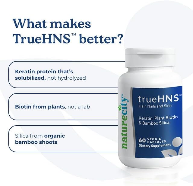 NatureCity True-HNS Hair Nails and Skin Cynatine Keratin and Plant Based Biotin Vitamin Supplement |Fuller and Stronger Hair and Nails|Non GMO| 120 Veggie Capsules