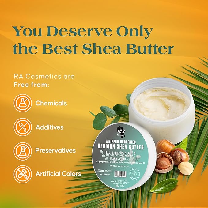 RA COSMETICS Whipped Shea Butter Eucalyptus – 6oz | 100% Pure and Natural African Shea Butter for Men & Women - Ultimate Handcrafted Moisturizer with Essential Vitamins for Radiant Skin & Hair